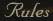 Rules